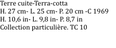 Terre cuite-Terra-cotta